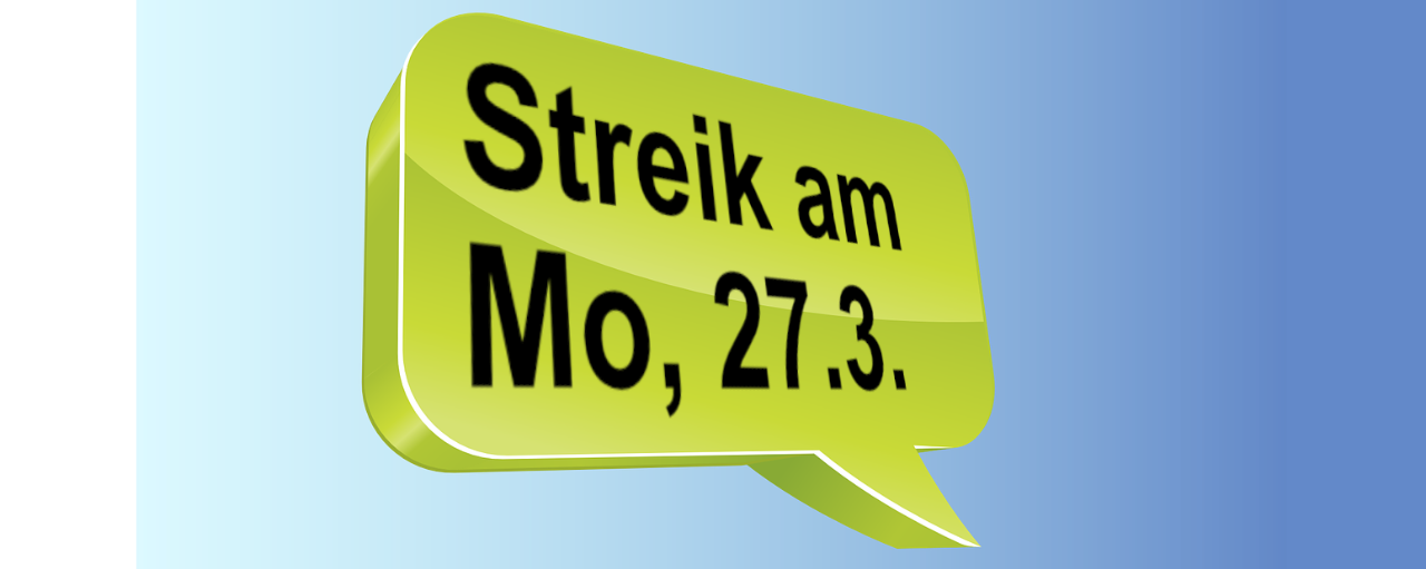 Streik am Montag, 27. März