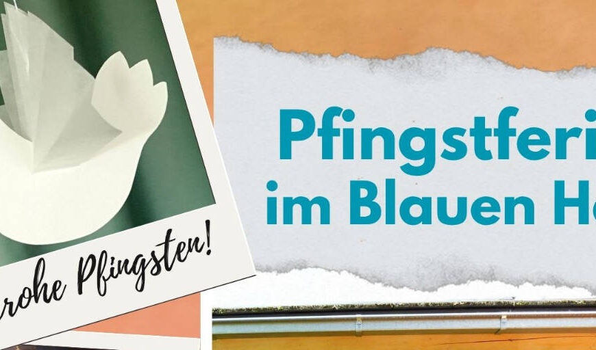 Ferienbetreuung zu Pfingsten
